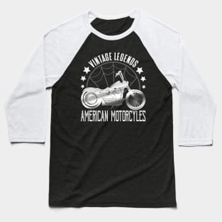 Vintage Legends American Motorcycles Biker Baseball T-Shirt